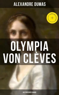 Olympia von Clèves: Historischer Roman