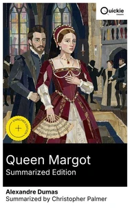 Queen Margot (Summarized Edition)