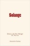 Alexandre Dumas - Solange.