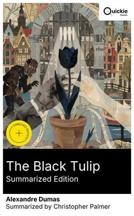 The Black Tulip (Summarized Edition)