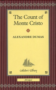 Alexandre Dumas - The Count of Monte Cristo - Abridged Edition.