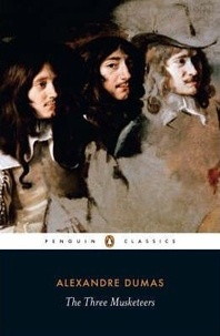 Alexandre Dumas - The Three Musketeers.