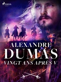 Alexandre Dumas - Vingt ans après V.