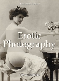 Alexandre Dupouy - Erotic Photography.