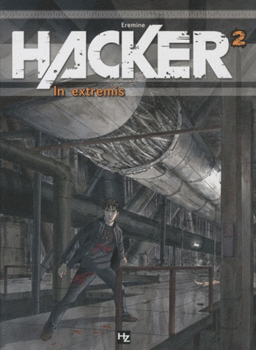 Hacker Tome 2 In extremis