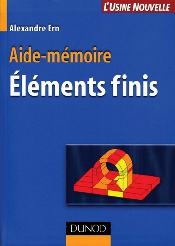 Alexandre Ern - Aide-mémoire des éléments finis.