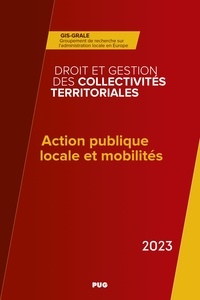 Alexandre FABRY et Isabelle Muller-Quoy - Action publique locale et mobilités : un paysage en transition ?.
