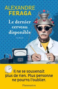 Le dernier cerveau disponible