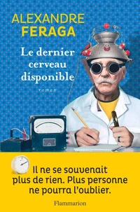 Le dernier cerveau disponible