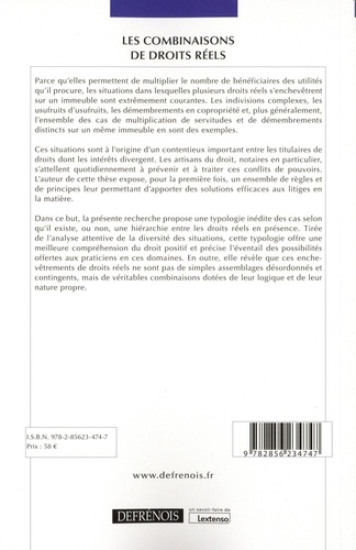 Les combinaisons de droits réels. Indivisions et démembrements en matière immobilière