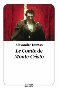 Alexandre (fils) Dumas et Gustave Staal - Le comte de Monte-Christo.