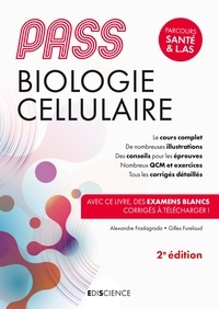 Alexandre Fradagrada et Gilles Furelaud - PASS Biologie cellulaire - 2e éd. - Manuel : cours + entraînements corrigés.