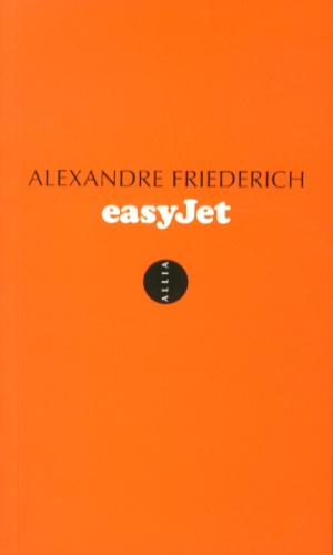 Alexandre Friederich - EasyJet - Espace, temps, argent.