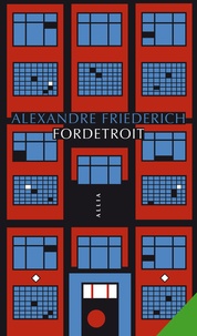 Alexandre Friederich - Fordetroit.