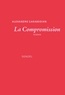 Alexandre Garabedian - La compromission.