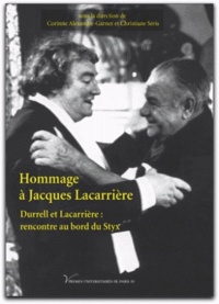 Alexandre Garner - Hommage à Jacques Lacarrière - Durrell et Lacarrière : rencontre au bord du Styx.