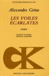 Alexandre Grine - Les voiles écarlates.