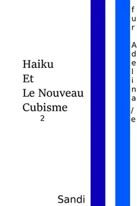 Haiku Et Le Nouveau Cubisme 2/ Canti dal bel inferno/ DIE GROSSE MAUER DER STILLE: Place Stanislas