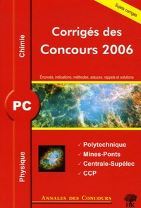 Alexandre Hérault et Stéphane Ravier - Annales des concours PC - Physique et Chimie 2006.