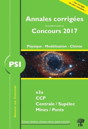 PSI Physique, Modélisation, Chimie  Edition 2017