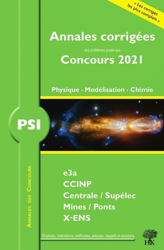 PSI Physique - Modélisation - Chimie  Edition 2021