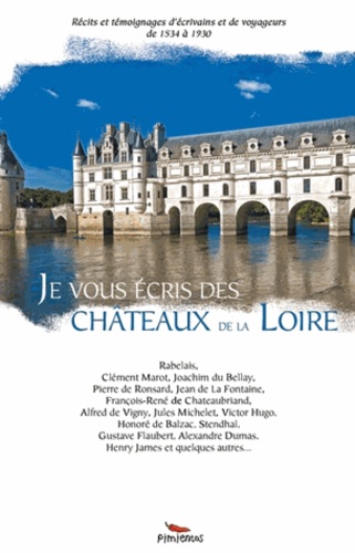 Alexandre Hurel - Je vous écris des châteaux de la Loire.
