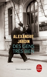 Alexandre Jardin - Des gens très bien.