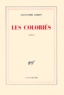 Alexandre Jardin - Les coloriés.