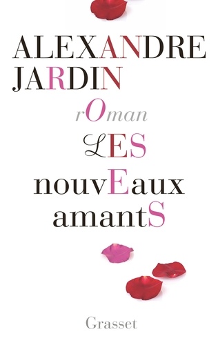 Les nouveaux amants. roman