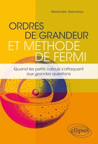 Ordres de grandeur et méthode de Fermi