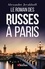 Le Roman des Russes à Paris