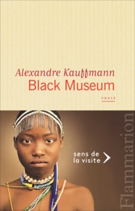 Alexandre Kauffmann - Black museum.