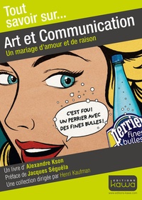 Alexandre Kson - Art et communication - Un mariage d'amour et de raison.