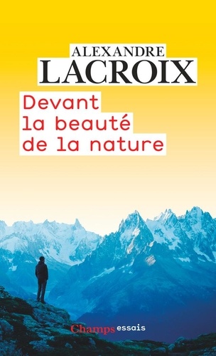 Devant la beauté de la nature