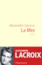 Alexandre Lacroix - La Mire.