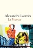 Alexandre Lacroix - La Muette.