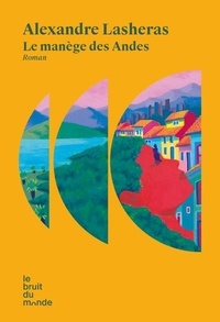 Livre de jungle télécharger de la musique Le manège des Andes par Alexandre Lasheras