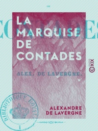 Alexandre Lavergne (de) - La Marquise de Contades.
