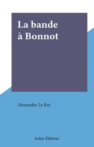 La bande à Bonnot