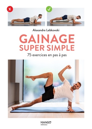 Gainage super simple. 75 exercices en pas à pas