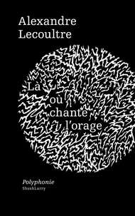 Là où chante l’orage
