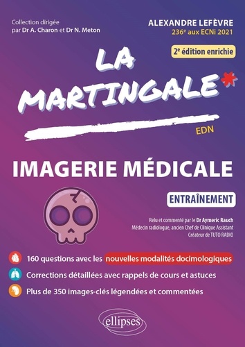 Imagerie médicale. Entraînement 2e édition revue et augmentée