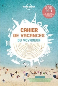 Alexandre Lenoir - Cahier de vacances du voyageur.