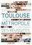 Toulouse métropole des réussites