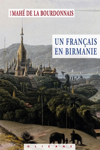 Un Français en Birmanie. Notes de voyage