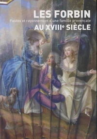Les Forbin au XVIIIe siècle