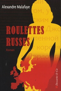 Alexandre Malafaye - Géopoly Tome 2 : Roulettes russes.