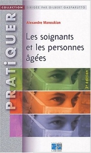 Alexandre Manoukian - Les soignants et les personnes âgées.