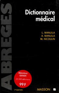 Alexandre Manuila et L Manuila - Dictionnaire Medical. 7eme Edition.