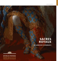Sacres royaux de Louis XIII à Charles X